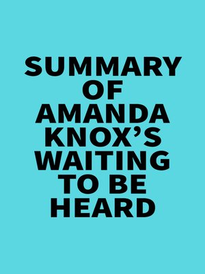 cover image of Summary of Amanda Knox's Waiting to Be Heard